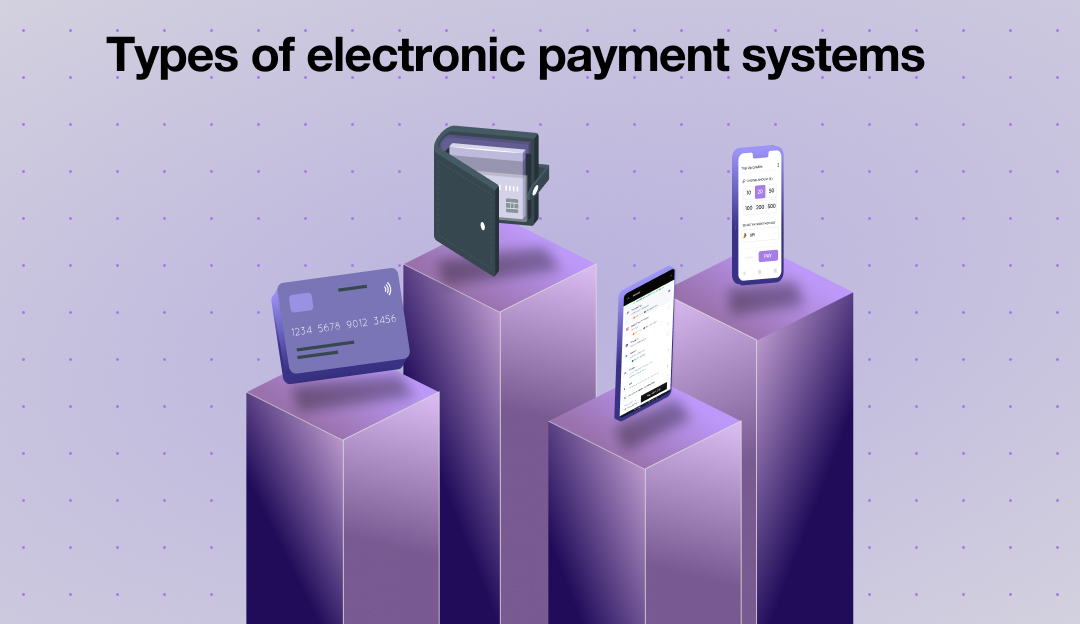 Types of electronic payment systems