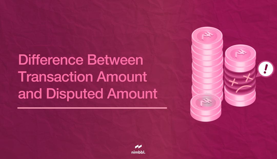 Difference between transation and disputed amount