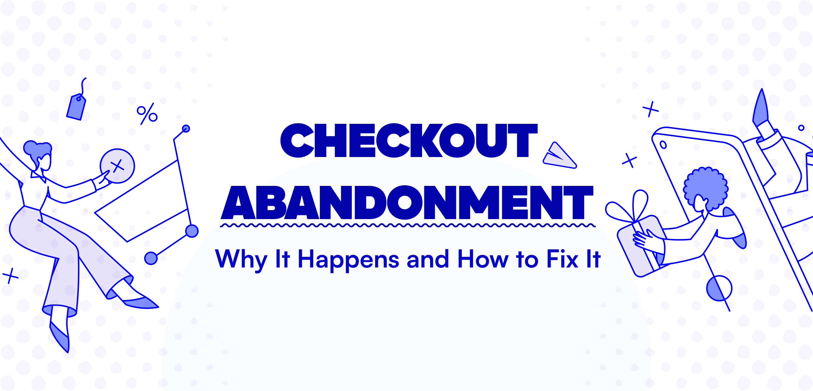 Checkout Abandonment