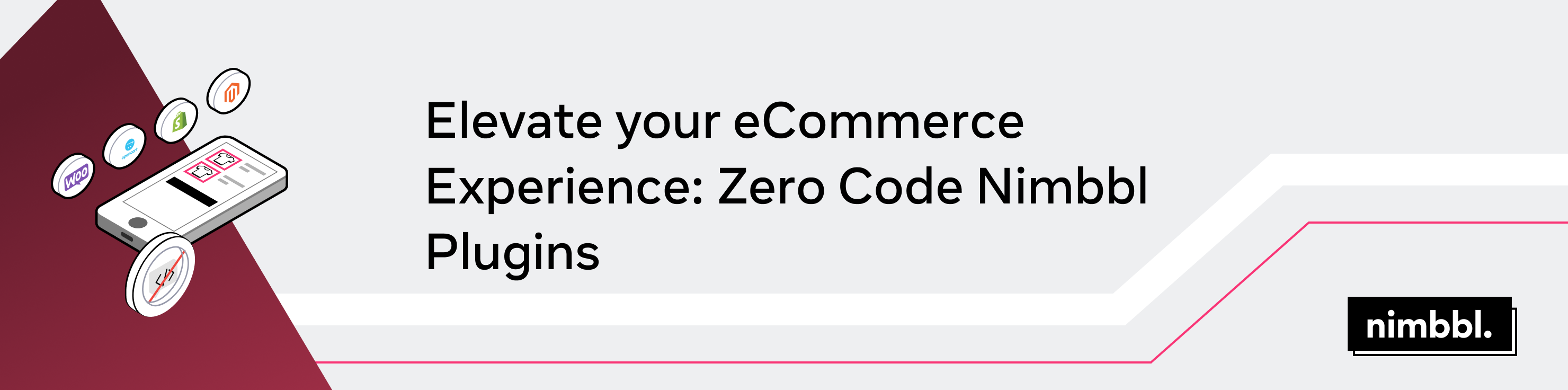 Elevate Your eCommerce Experience: Zero Code Nimbbl Plugins