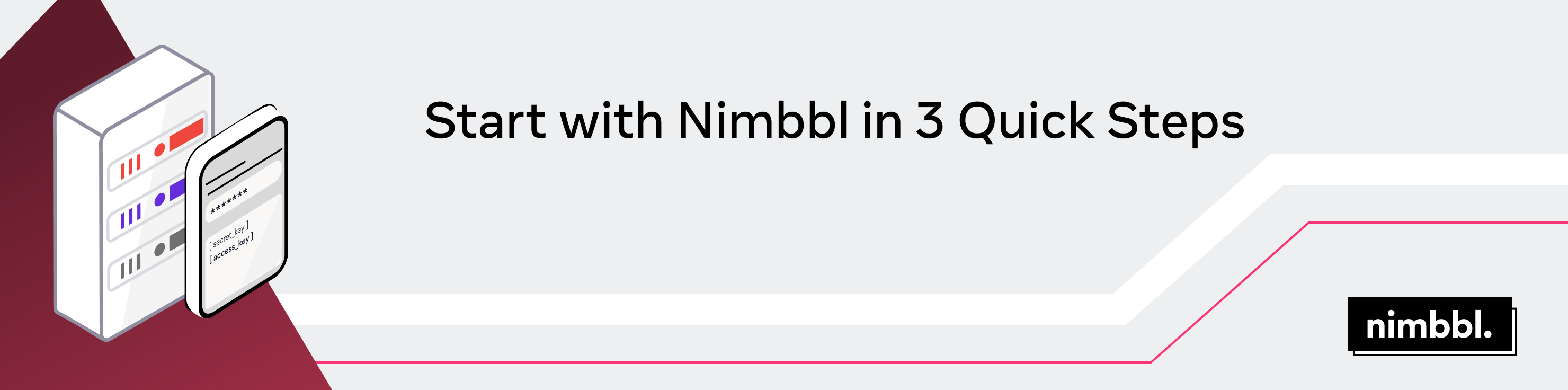 Start with Nimbbl in 3 Quick Steps
