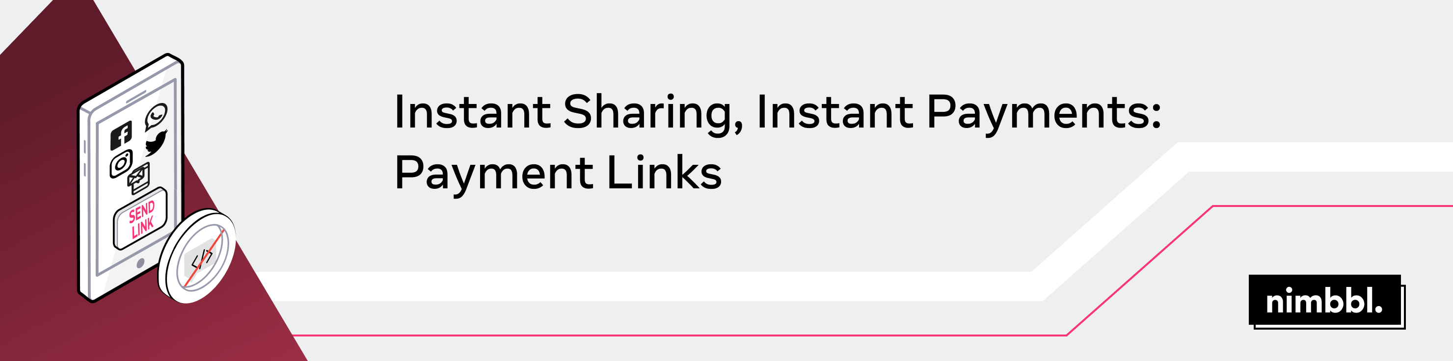 Instant Sharing, Instant Payments: Payment Links 